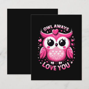 Owl Always Love You - Valentines Day Enclosure Card