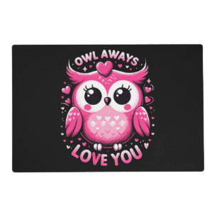 Owl Always Love You - Valentines Day Placemat