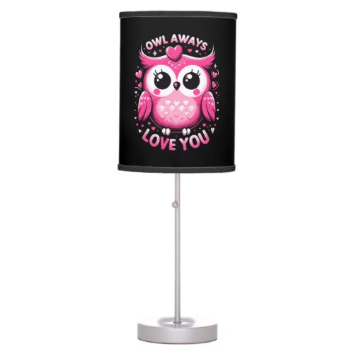 Owl Always Love You _ Valentines Day Table Lamp