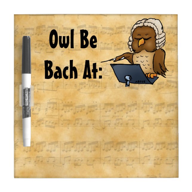 Owl Be Bach Dry Erase Board (Front)