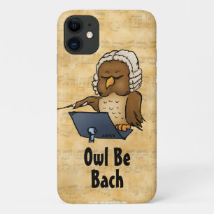 Owl Be Bach Funny Classical Music iPhone 11 Case