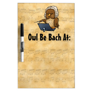 Owl Be Bach Medim Dry Erase Board