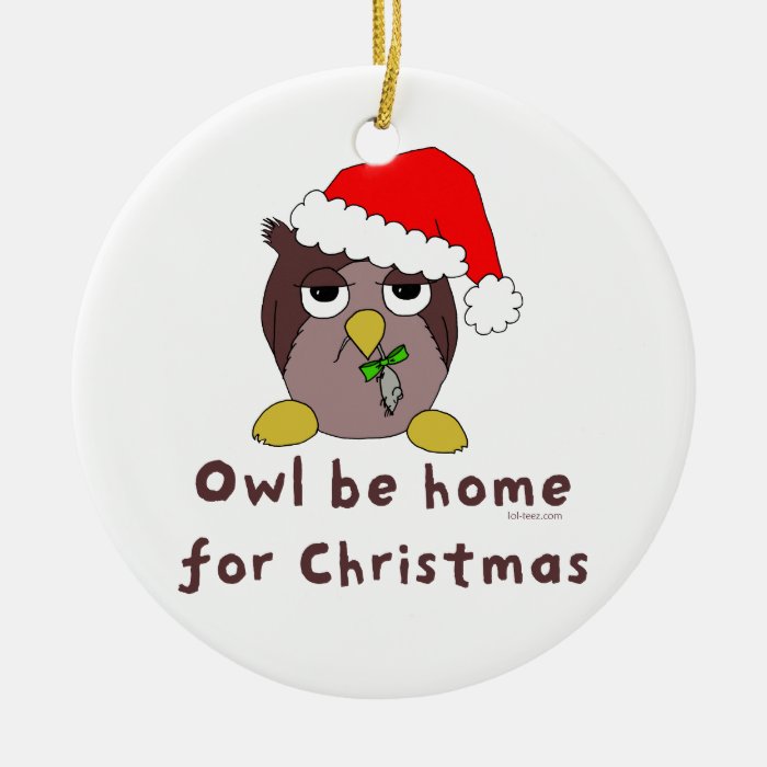 Owl Be Home Christmas Tree Ornaments