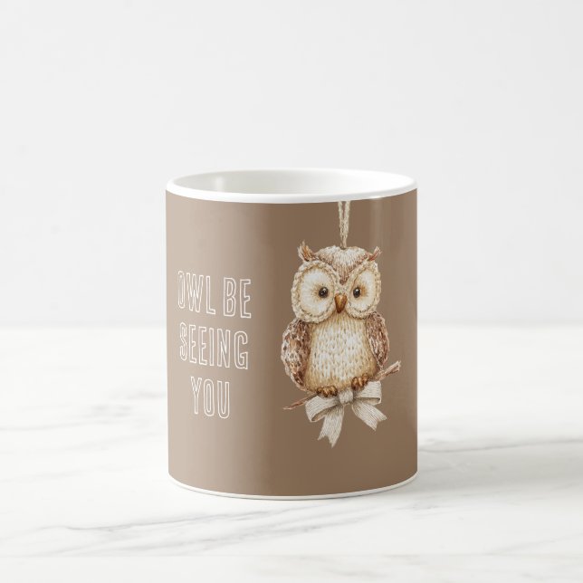 Owl Be Seeing You Bow Coffee Mug (Center)