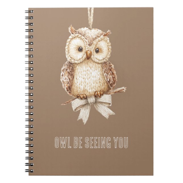 Owl Be Seeing You Bow Notebook (Front)