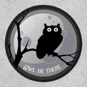 Owl Be There Patch Night Owl Badge