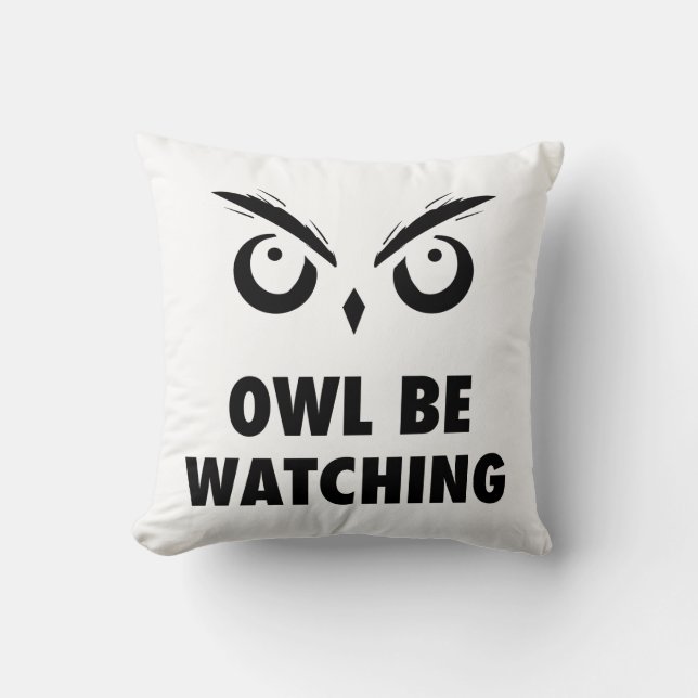 Owl Be Watching Throw Pillow (Front)