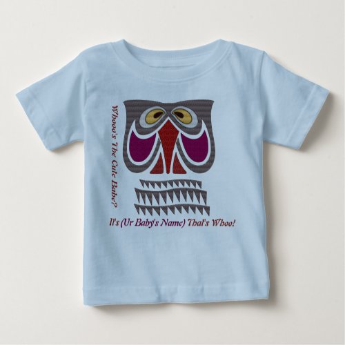 Owl Coos Whoos The Cute Babe Personalized Baby T_Shirt