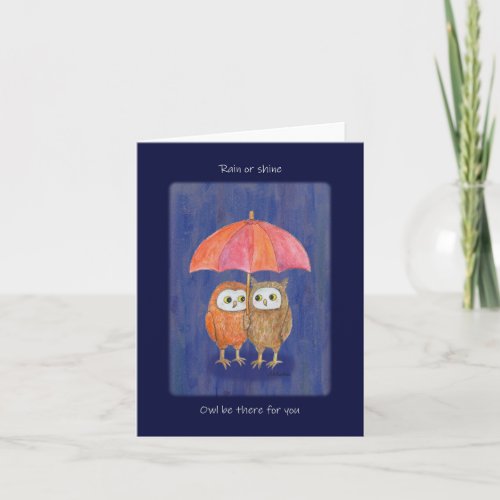 Owl Couple Under Umbrella Owl be there for you Card