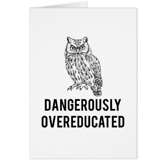 owl, dangerously overeducated cards (Front)