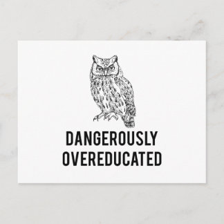 owl, dangerously overeducated postcard