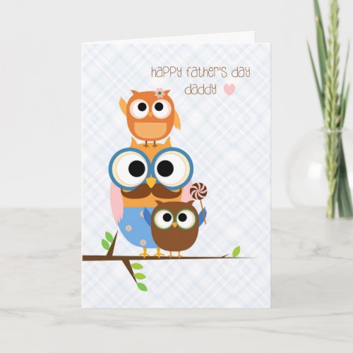 Owl Family Fathers Day for Daddy Card