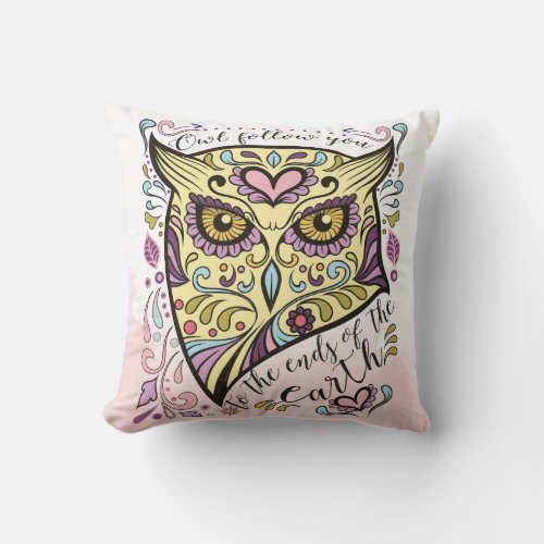 Owl Follow You to the Ends of the Earth Throw Pillow