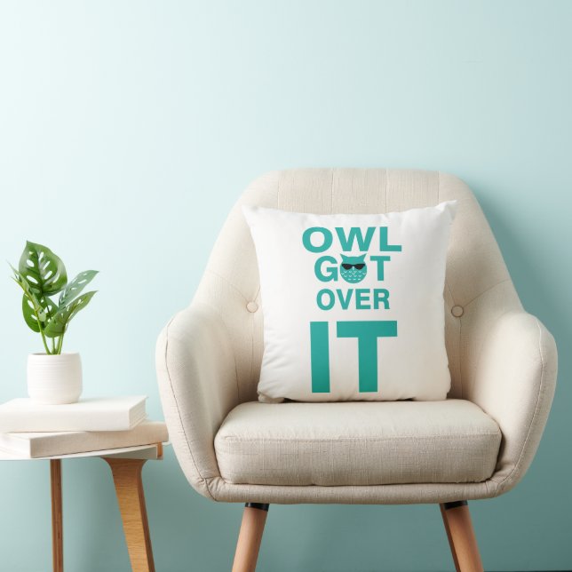 Owl get over it  throw pillow (Chair)