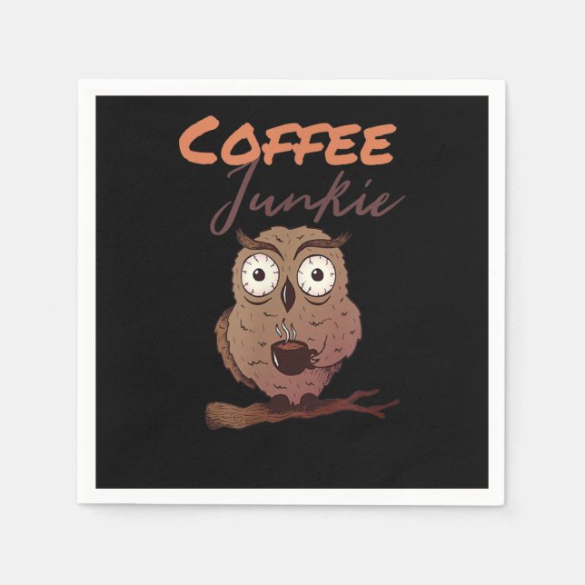 Owl Gift | Coffee Junkie Owl Gift For Owl Lover Napkins (Front)