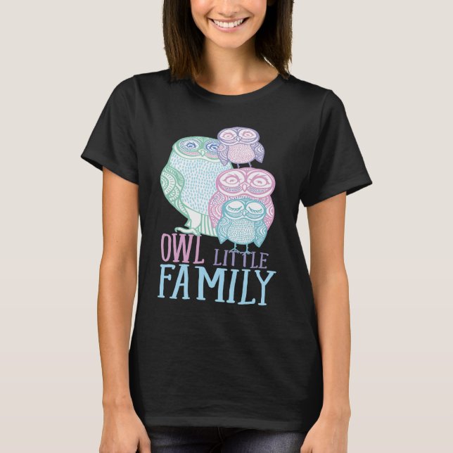 Owl little family  Bird Humor Graphic T-Shirt (Front)