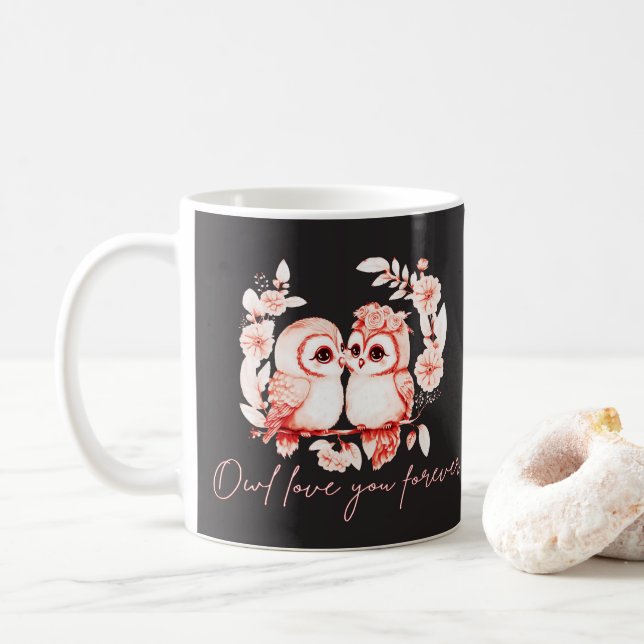 Owl Love you forever Coffee Mug (With Donut)
