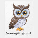 Owl-mazing kid, right here! v4 |  fleece blanket