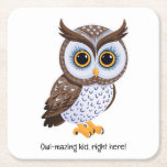Owl-mazing kid, right here! v4 |  square paper coaster