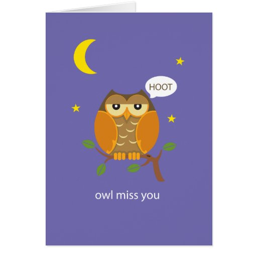 Owl Miss You Greeting Card | Zazzle