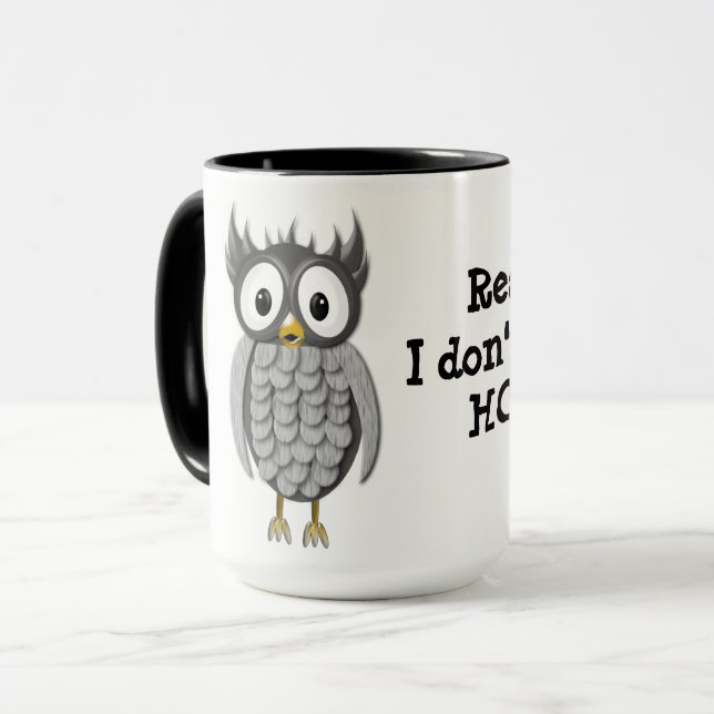 OWL MUG, REALLY, I DON'T GIVE A HOOT! MUG (Front Left)