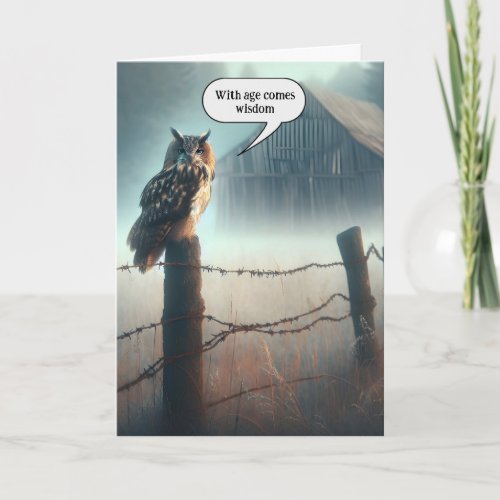 Owl On Fence Post For Getting Older Birthday Card