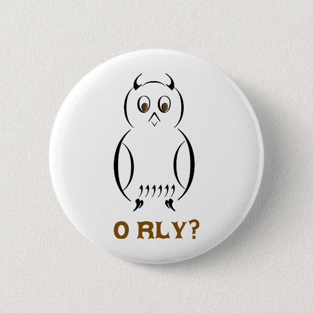 Owl O'Rly Button (Front)