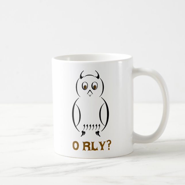 Owl O'Rly Coffee Mug (Right)