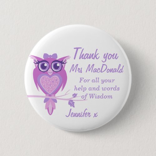 Owl purple teacher thank you button badge