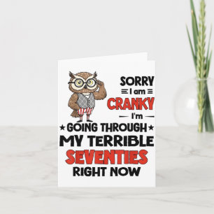 Owl Sorry I'm Cranky I'm Going Through My Terrible Card