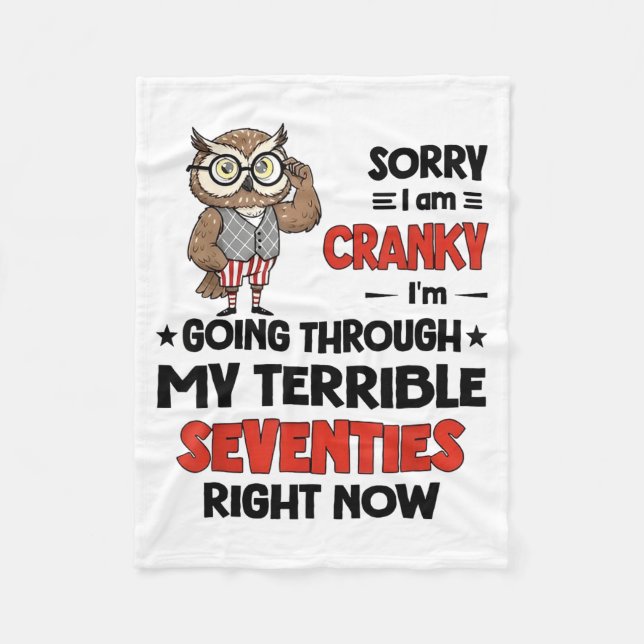 Owl Sorry I'm Cranky I'm Going Through My Terrible Fleece Blanket (Front)