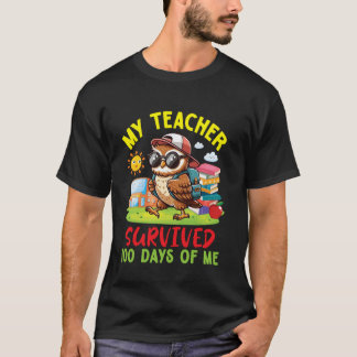 Owl Student Back School My Teacher Survived 100 Da T-Shirt