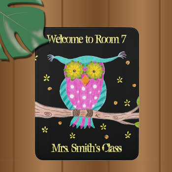Owl Teacher Personalized Classroom Door Sign by ArianeC at Zazzle
