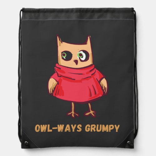 Owl_Ways Grumpy Cute Angry Owl  Drawstring Bag