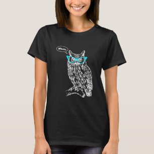 Owl Whom Who Glasses Funny Grammar T-Shirt