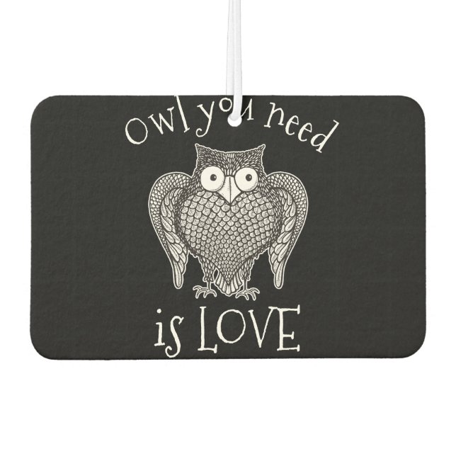 Owl you Need Air Freshener (Front)