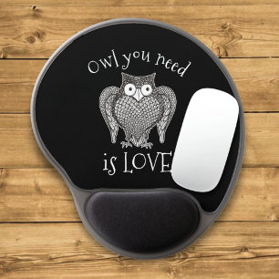 Owl you Need Gel Mouse Pad