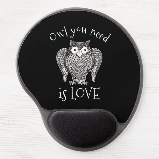 Owl you Need Gel Mouse Pad (Front)
