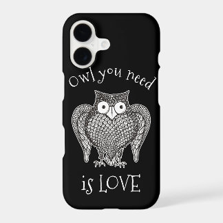 Owl you Need iPhone Case