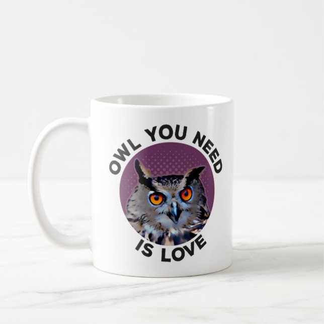 Owl you need is love coffee mug (Left)
