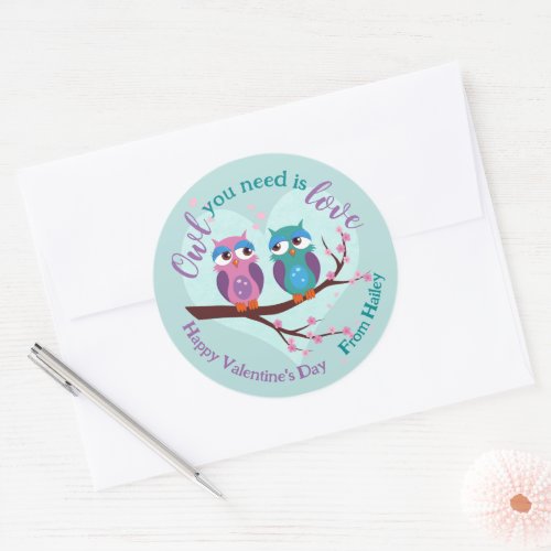 Owl you need is love Cute cartoon Valentines Day Classic Round Sticker