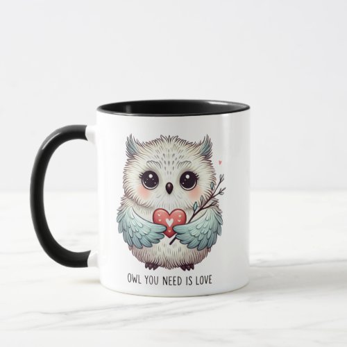 Owl You Need is Love Mug and Cups