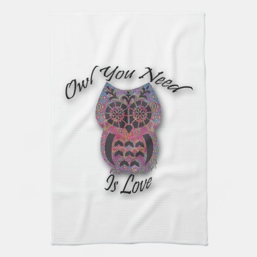 Owl You Need Is Love Owl Kitchen Towel