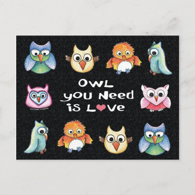 "Owl You Need is Love" Owl Postcard #1 (Front)