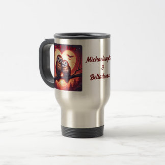 Owl You Need is Love - Personalized Travel Mug