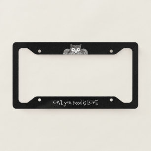 Owl you Need License Plate Frame