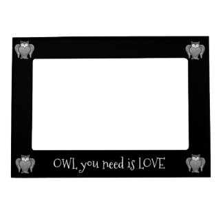 Owl you Need Magnetic Photo Frame
