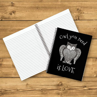 Owl you Need Notebook