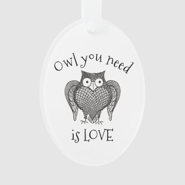 Owl you Need Ornament (Front)