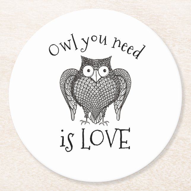Owl you Need Round Paper Coaster (Front)